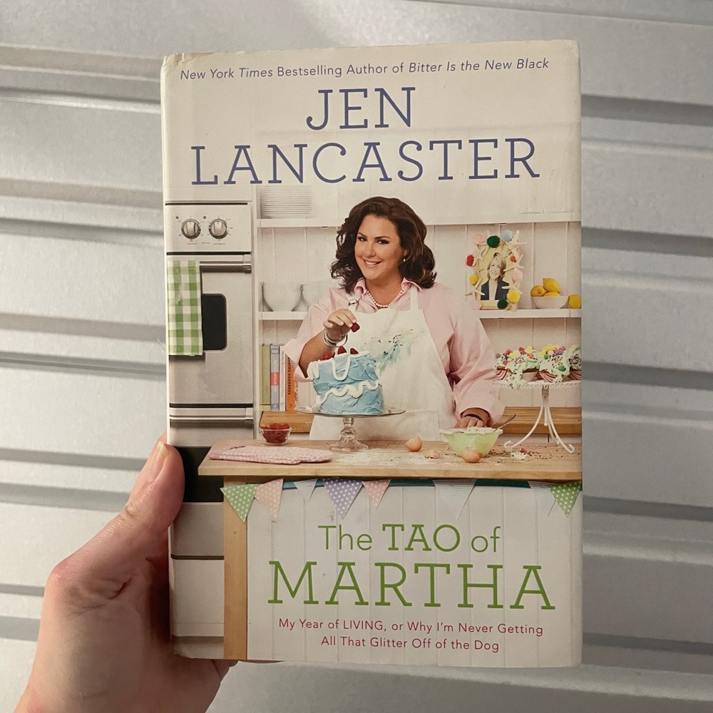 The Tao of Martha by Jen Lancaster - Hardcover Book